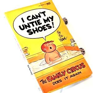 I CAN'T UNTIE MY SHOES! (The Family Circus) by Bil Keane (1975 Mass Market PB)